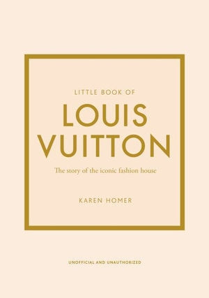 Little Book of Louis Vuitton by Karen Homer