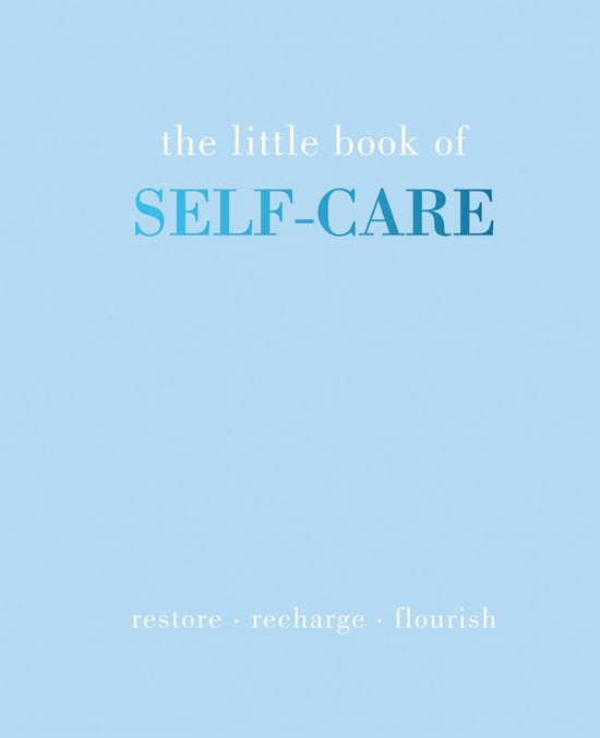 The Little Book of Self Care by Joanna Gray