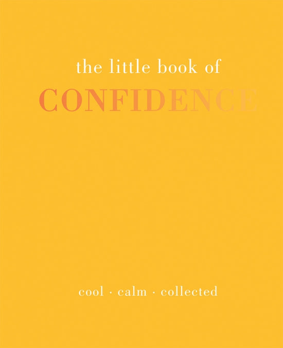 The Little Book of Confidence by Tiddy Rowan