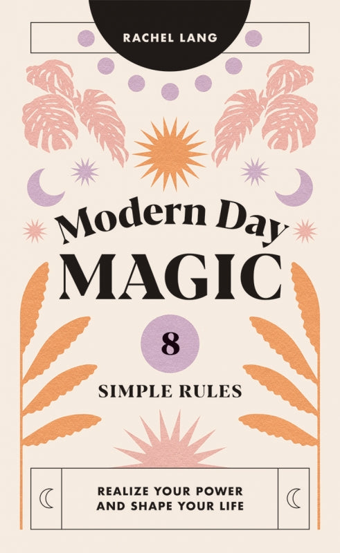 Modern Day Magic by Rachel Lang