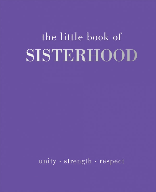 The Little Book of Sisterhood by Joanna Gray